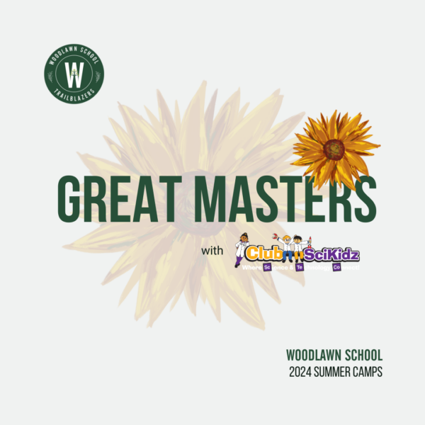 Woodlawn School 2024 Summer Camp ClubSciKidz Great Masters