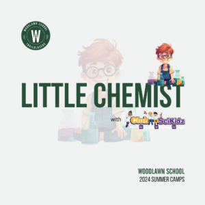 Woodlawn School 2024 Summer Camp ClubSkiKidz Little Chemist