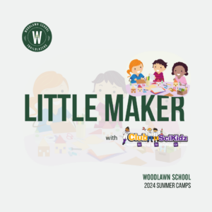 Woodlawn School 2024 Summer Camp ClubSkiKidz Little Maker