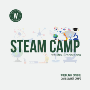 Woodlawn School 2024 Summer Camp STEAM camp